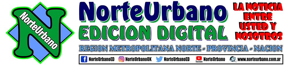 NorteUrbano Edición Digital – Noticias de los Municipios de Tigre, San Fernando, San Isidro y Vicente López – Región Metropolitana Norte
